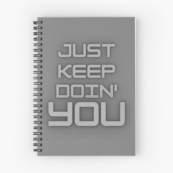 Item preview, Just Keep Doin You | Posative Encouraement and Motivation| Just Keep Doing You designed and sold by House-Of-Pinto.