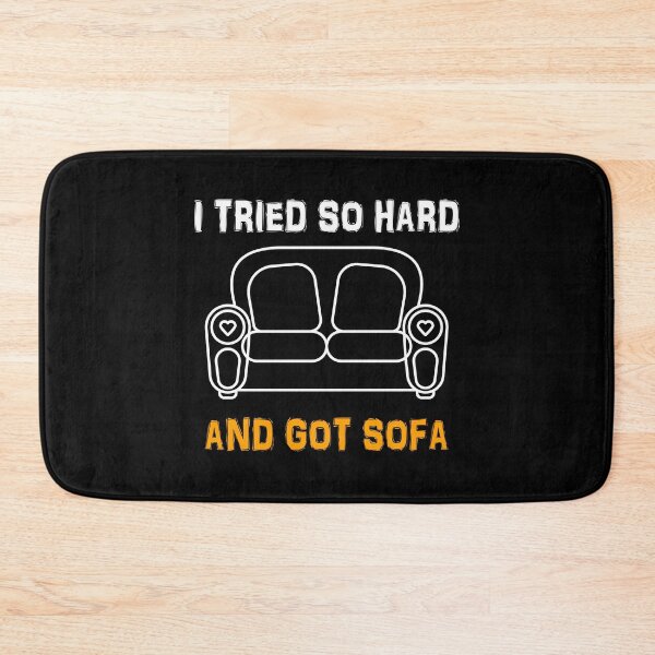 Item preview, I Tried So Hard And Got Sofa designed and sold by TheBestArt2022.