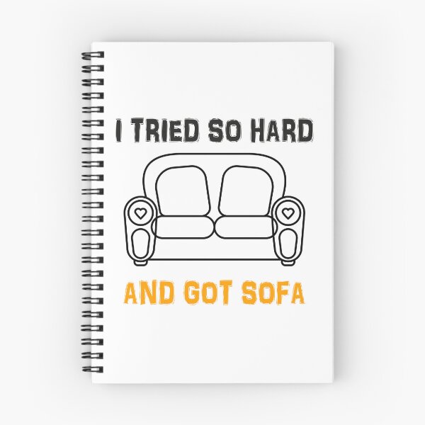 Item preview, I Tried So Hard And Got Sofa designed and sold by TheBestArt2022.
