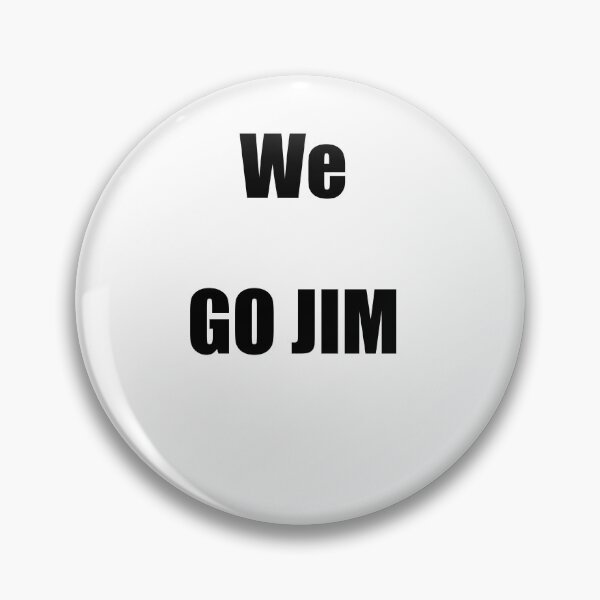 Item preview, WE GO JIM, funny t-shirt classic t-shirt, workout shirt designed and sold by shankydanky.