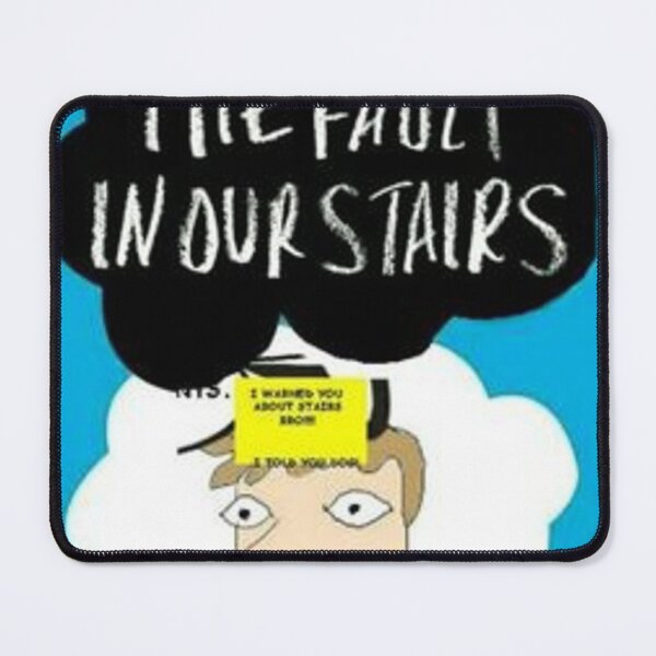 Item preview, the fault in our stairs designed and sold by MemeOfTheCrop.