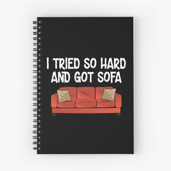 Item preview, I Tried So Hard And Got Sofa designed and sold by TheBestArt2022.
