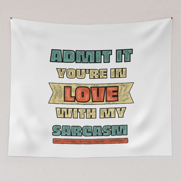 Item preview, Vintage You Love My Sarcasm designed and sold by GarnersDesigns.