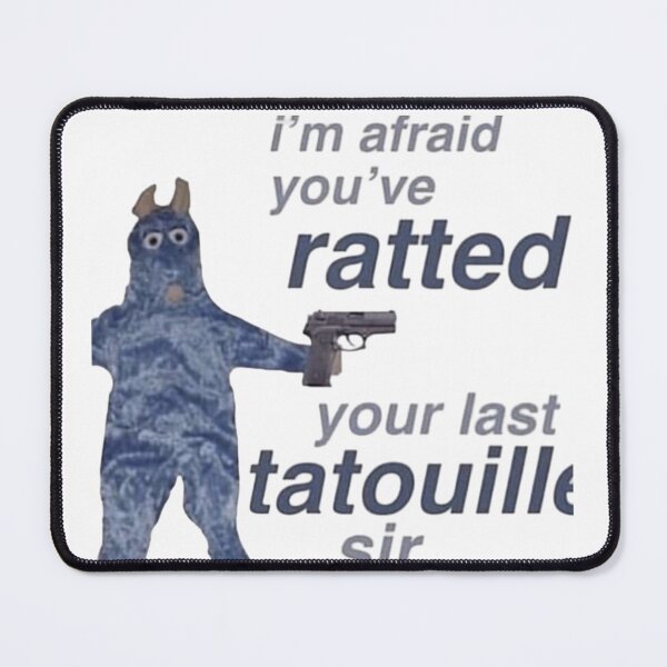 Item preview, You ve Ratted your last Tatouille designed and sold by Twistedpairs.