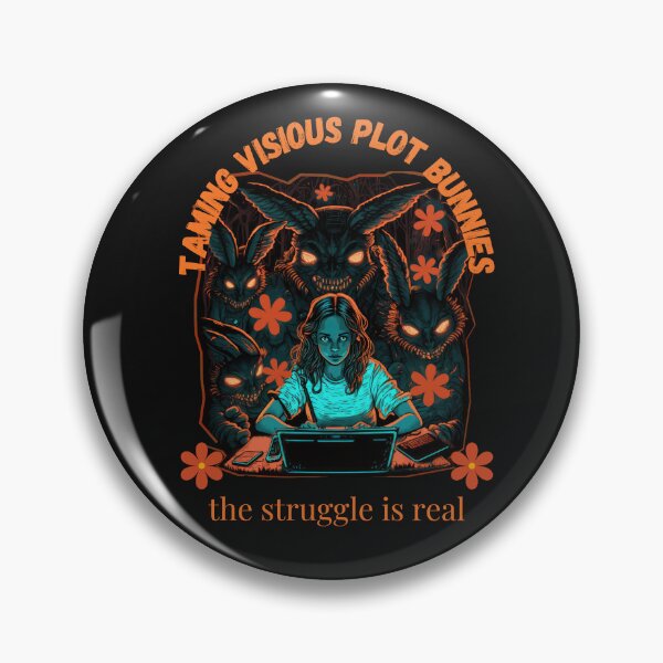Item preview, Vicious Plot Bunnies - Funny The Struggle Is Real For Fanfiction Writers Quote designed and sold by StormyMuse.