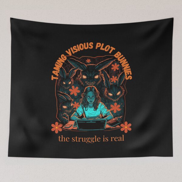 Item preview, Vicious Plot Bunnies - Funny The Struggle Is Real For Fanfiction Writers Quote designed and sold by StormyMuse.