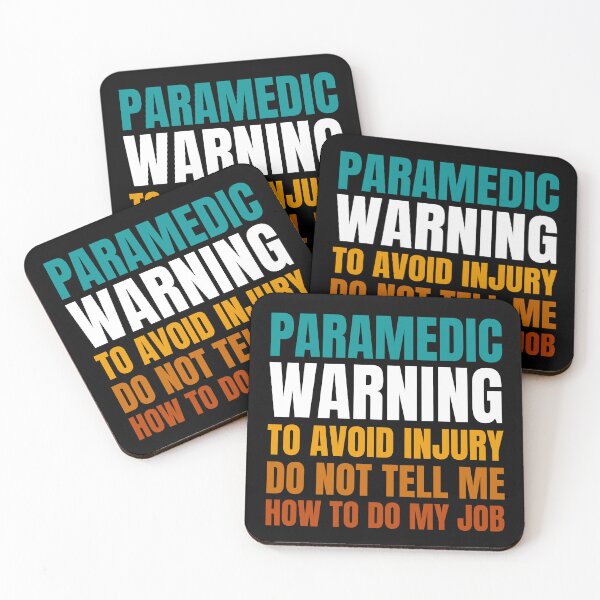 Item preview, Paramedic Warning to Avoid Injury Do Not Tell Me How to Do My Job designed and sold by Crafty-Mornings.