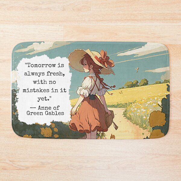 Item preview, Ann of Green Gables Tomorrow Book Quote  designed and sold by artemisxluna89.