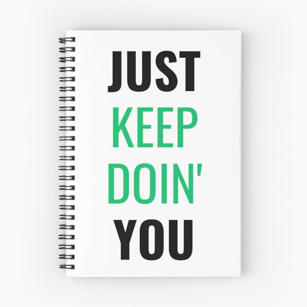 Item preview, Just Keep Doin You | Posative Encouraement and Motivation| Just Keep Doing You designed and sold by House-Of-Pinto.