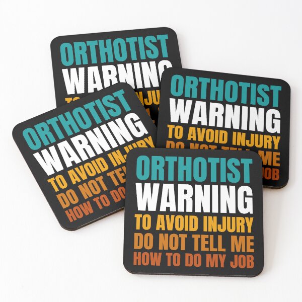 Item preview, Orthotist Warning to Avoid Injury Do Not Tell Me How to Do My Job designed and sold by Crafty-Mornings.