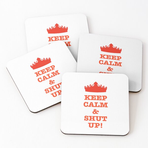 Item preview, Keep Calm and Shut Up! designed and sold by Tony Yustein.