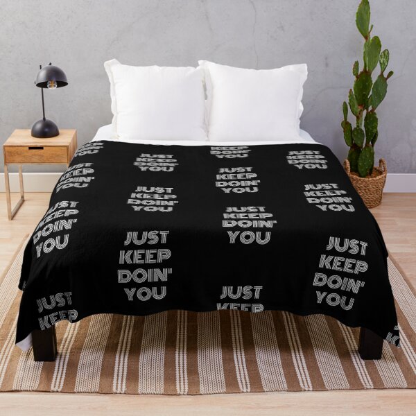 Item preview, Just Keep Doin You | Posative Encouraement and Motivation| Just Keep Doing You designed and sold by House-Of-Pinto.