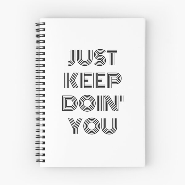 Item preview, Just Keep Doin You | Posative Encouraement and Motivation| Just Keep Doing You designed and sold by House-Of-Pinto.