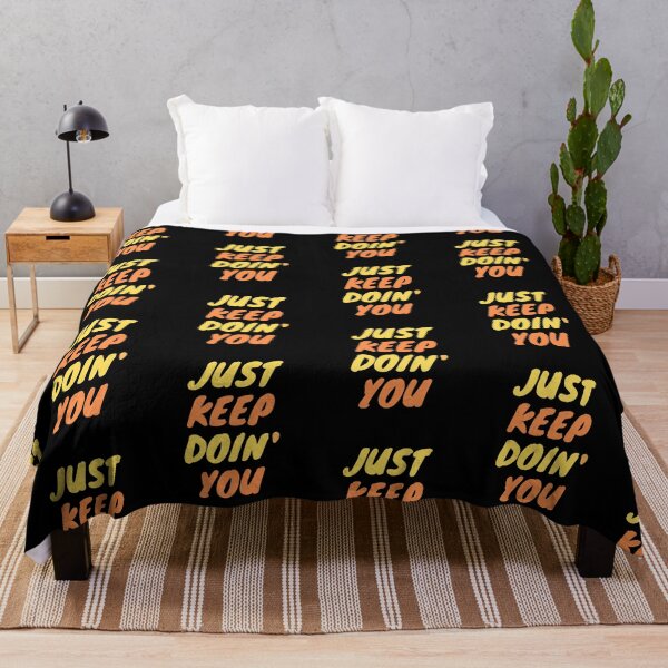 Item preview, Just Keep Doin You | Posative Encouraement and Motivation| Keep Doing You designed and sold by House-Of-Pinto.