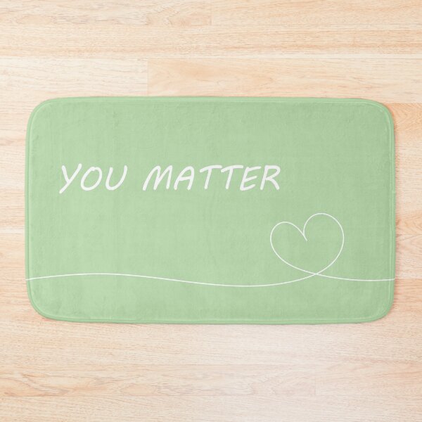 Item preview, Cute "You Matter" Green Aesthetic designed and sold by GoodJobLola.