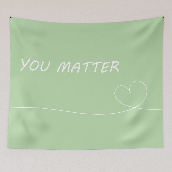 Item preview, Cute "You Matter" Green Aesthetic designed and sold by GoodJobLola.