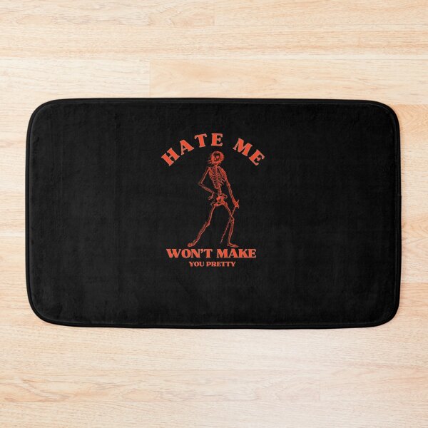 Item preview, Hate me wont make you pretty  designed and sold by sirilakk.