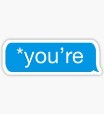 Pegatina gracioso * usted es etiqueta engomada de iMessage del texto