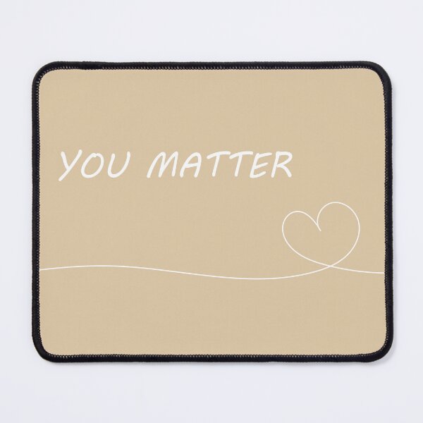 Item preview, Cute "You Matter" Brown Aesthetic designed and sold by GoodJobLola.