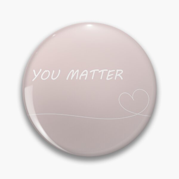 Item preview, Cute "You Matter" Pink Aesthetic designed and sold by GoodJobLola.