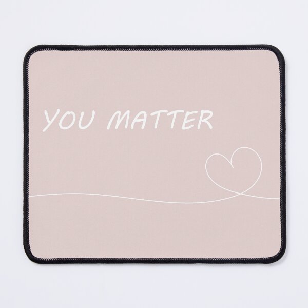Item preview, Cute "You Matter" Pink Aesthetic designed and sold by GoodJobLola.