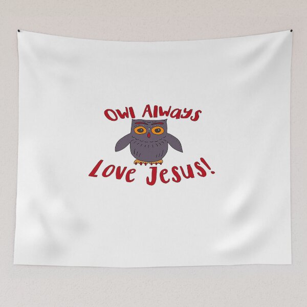 Item preview, Owl Always Love Jesus 2.0 designed and sold by luckymurph.