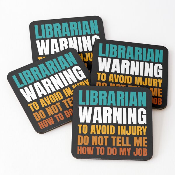 Item preview, Librarian Warning to Avoid Injury Do Not Tell Me How to Do My Job designed and sold by Crafty-Mornings.