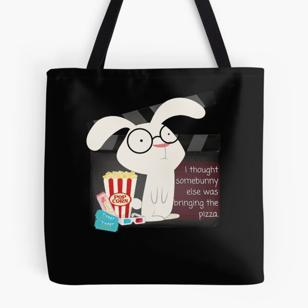 Item preview, I Thought Somebunny else was bringing the pizza sarcastic generation Z for movie night, pizza night, family night.  designed and sold by tranquilbeach.