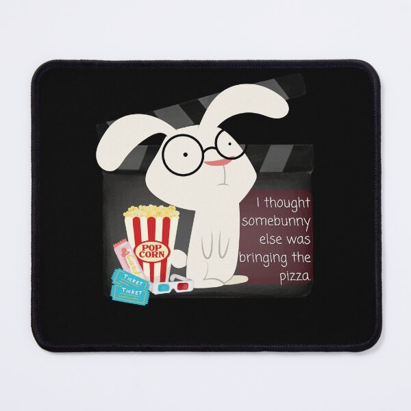Item preview, I Thought Somebunny else was bringing the pizza sarcastic generation Z for movie night, pizza night, family night. designed and sold by tranquilbeach.