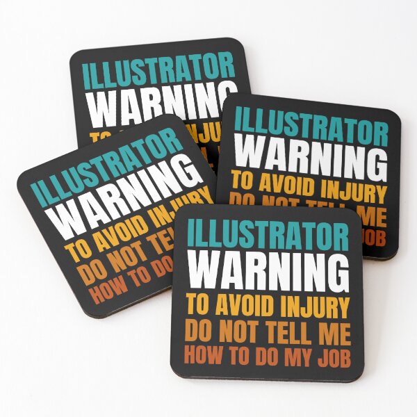 Item preview, Illustrator Warning to Avoid Injury Do Not Tell Me How to Do My Job designed and sold by Crafty-Mornings.