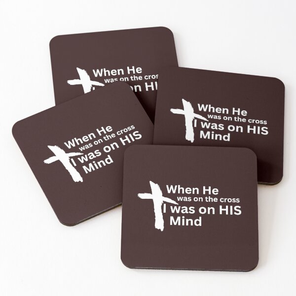 Item preview, When He was on the cross I was on HIS Mind,  what LOVE- christain designed and sold by K.M. Creations.