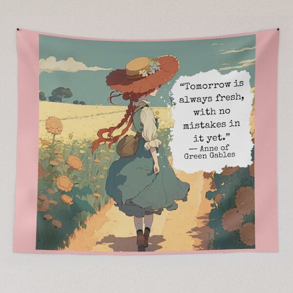 Item preview, Ann of Green Gables Tomorrow Book Quote  designed and sold by artemisxluna89.