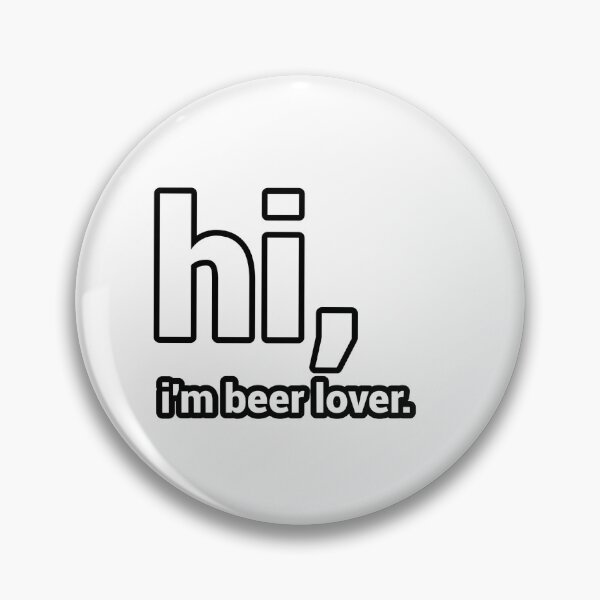 Item preview, Hi, I'm Beer Lover - Funny designed and sold by CheeseBlueprint.