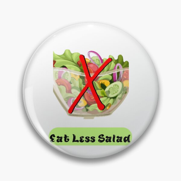 Item preview, Eat Less Salad designed and sold by TCM-Propaganda.