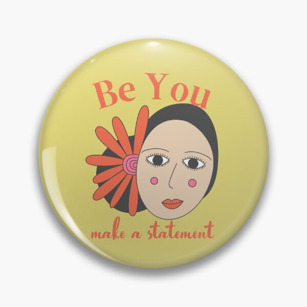 Item preview, Be You Make a Statement flower girl motivational positive attitude design designed and sold by tranquilbeach.