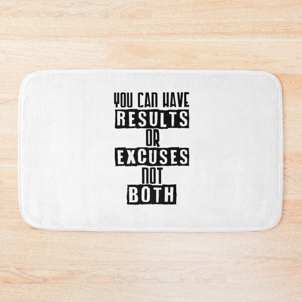 Item preview, You can have results or excuses not both designed and sold by Wes Losner.
