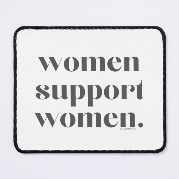 Item preview, women support women. v5 | @lilsboobthangs designed and sold by lilsboobthangs.