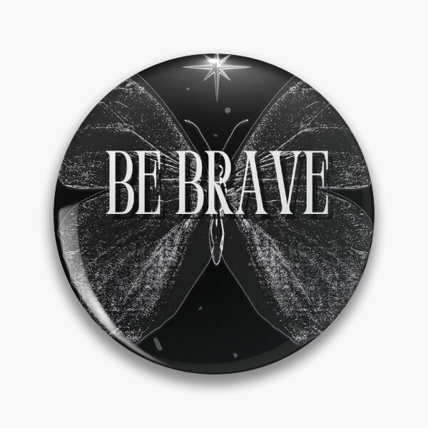 Item preview, Be brave, more confidence in yourself  designed and sold by Outstanding77.