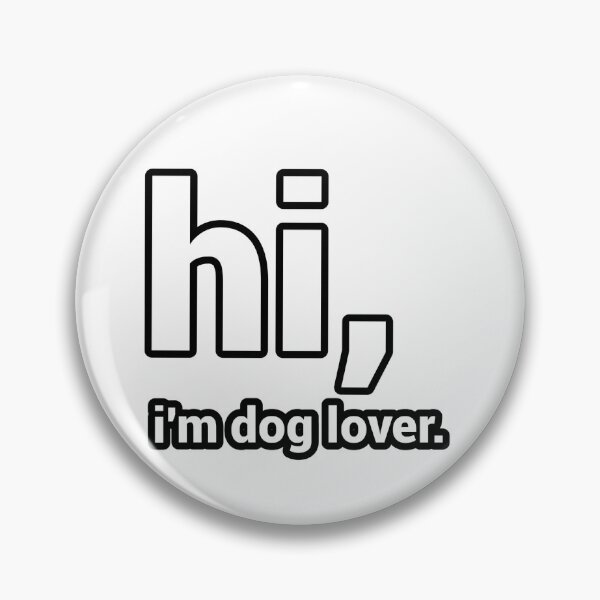 Item preview, Hi, I'm Dog Lover. - Furparent designed and sold by CheeseBlueprint.