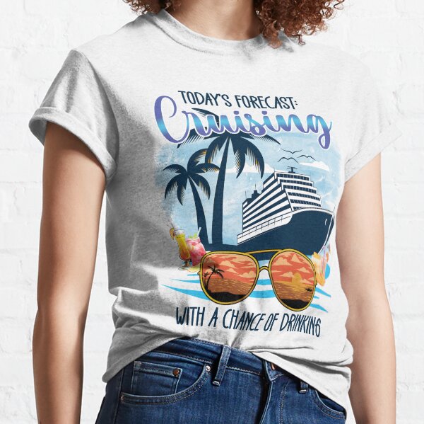 Item preview, Today's Forecast Cruising With A Chance Of Drinking Relaxed (Family Cruise Vacation) designed and sold by i-longmanshop.