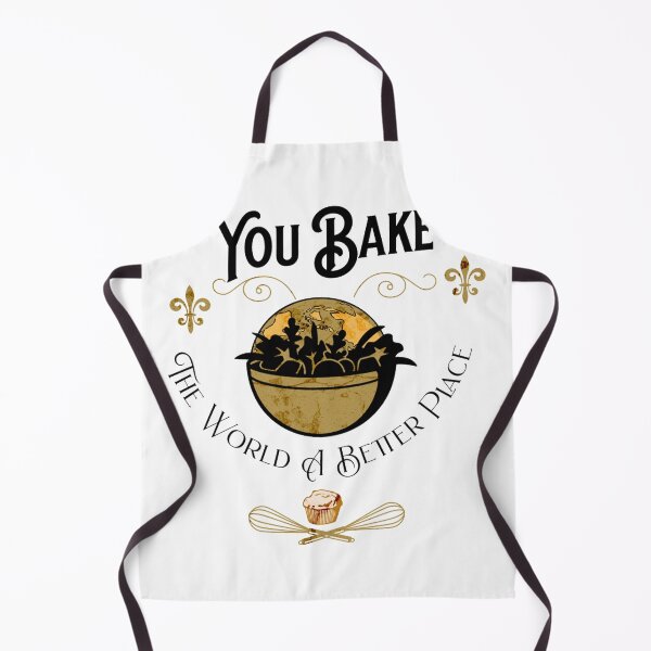 Item preview, You Bake The World A Better Place designed and sold by Arab Fashion.
