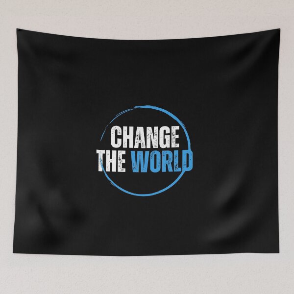 Item preview, Change The World - A Beautiful Design For Boys and Girls designed and sold by AkithSelling.