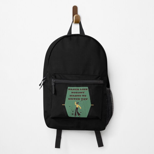 Item preview, Dance like nobody wants to watch you designed and sold by FrescoNat.