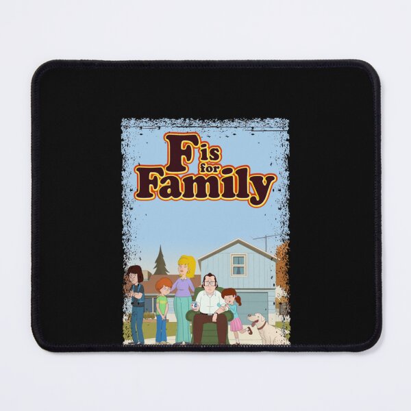 Item preview, F Is for Family 2015 designed and sold by HollieKutch.