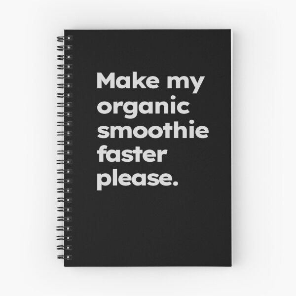 Item preview, Make my organic smoothie faster please. designed and sold by ShirtProse.