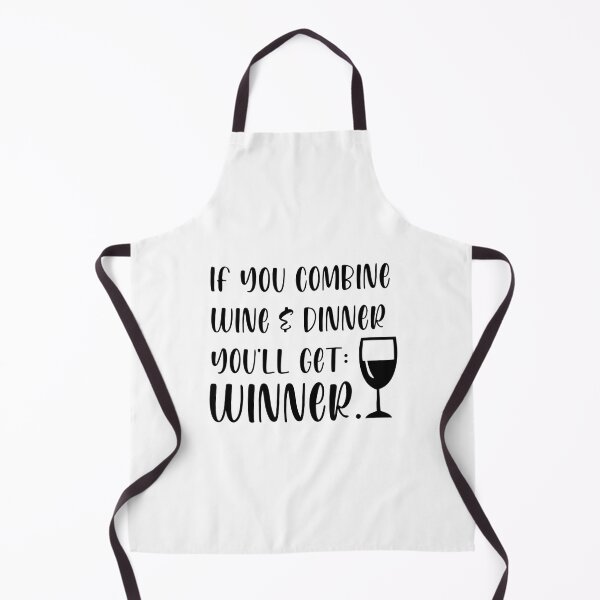 Item preview, If you combine wine & dinner you'll get winner designed and sold by Wes Losner.