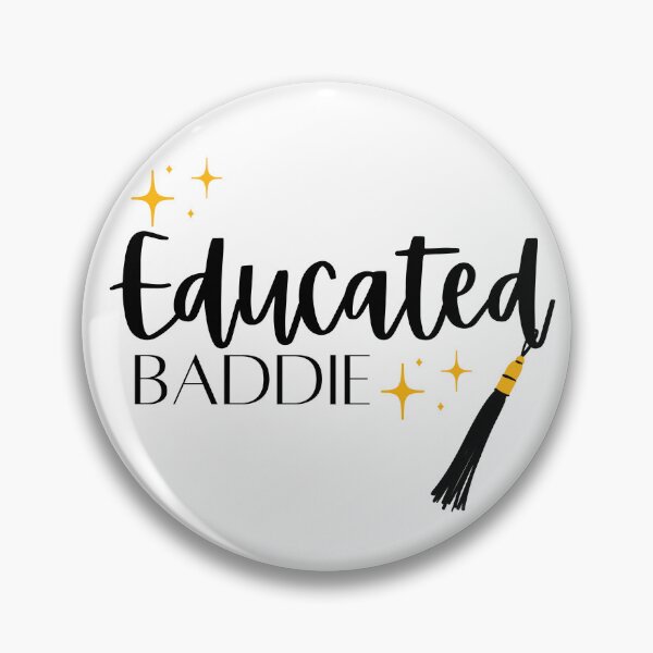 Item preview, Educated Baddie with Graduation Tassel  designed and sold by SMillustrations.
