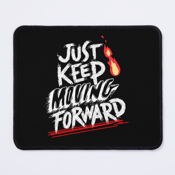Item preview, just keep moving forward designed and sold by RebCreat.