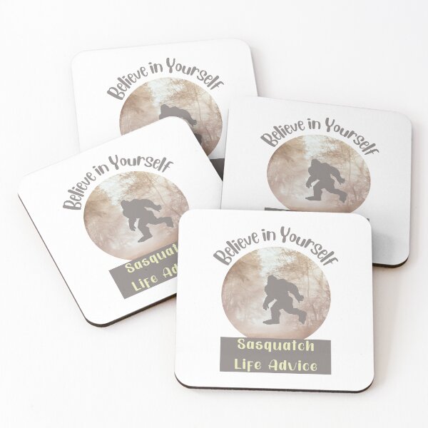 Item preview, Sasquatch Life Advice Believe in Yourself designed and sold by Willow65625.