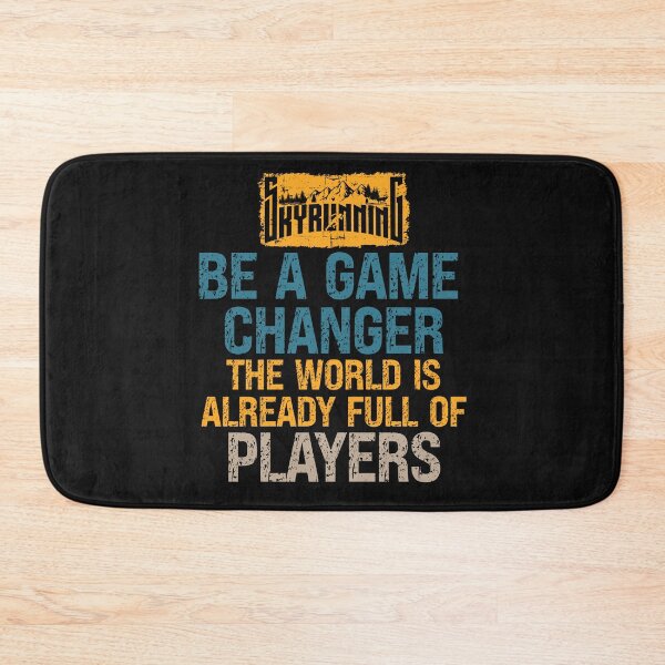 Item preview, Motivational Skyrunning Trail Running quote Be a game changer designed and sold by HomeCoquette.